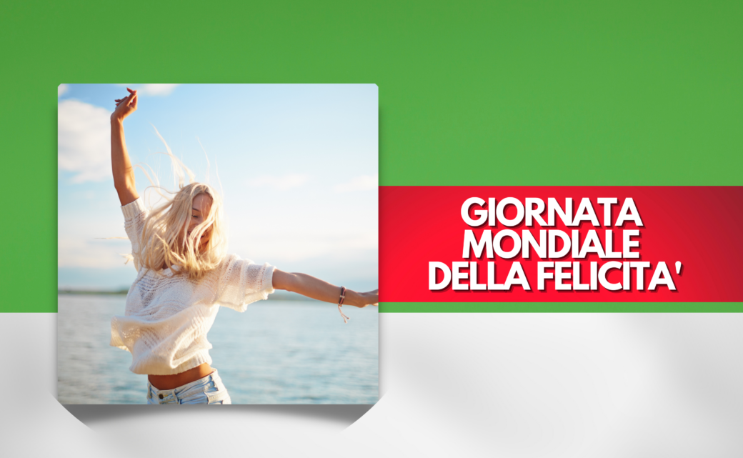 Giornata Mondiale della Felicità