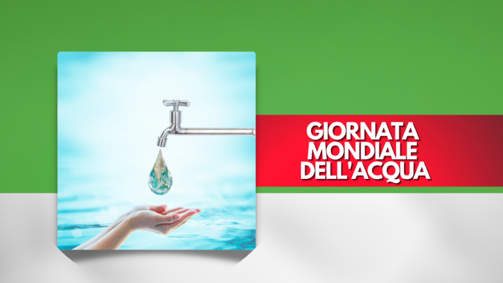 Giornata Mondiale dell’Acqua