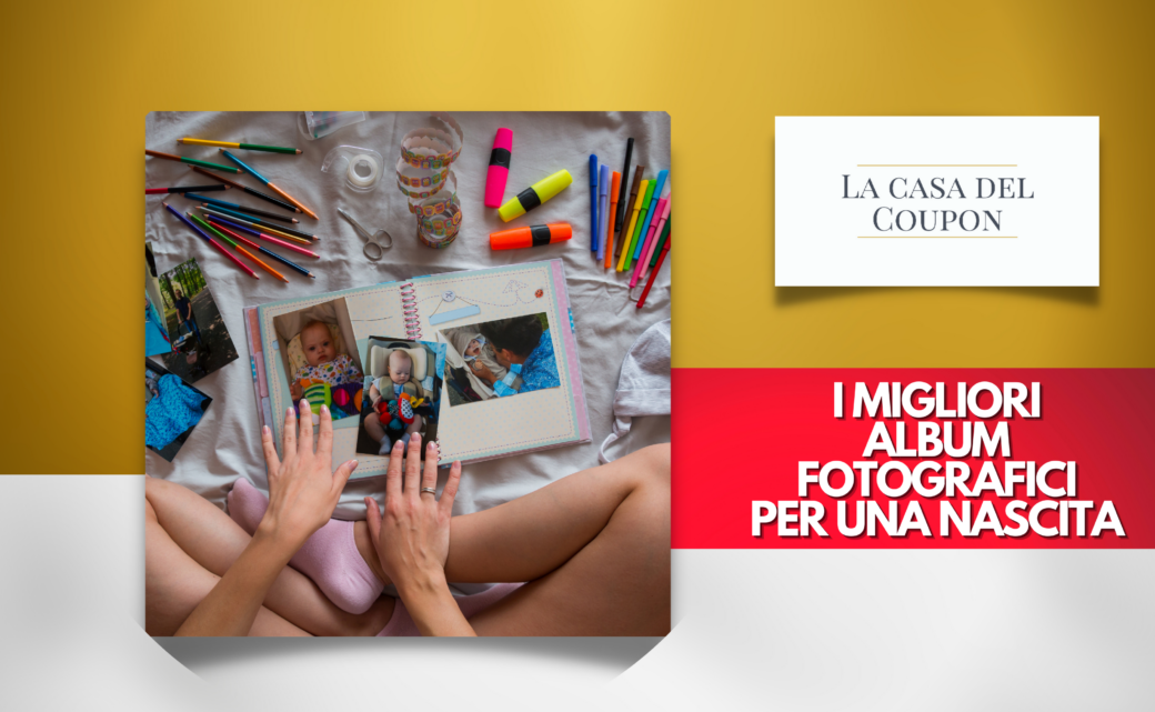 I migliori album fotografici per una nascita