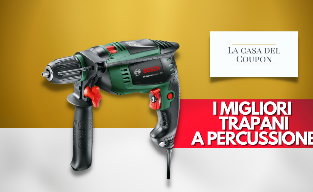I migliori trapani a percussione