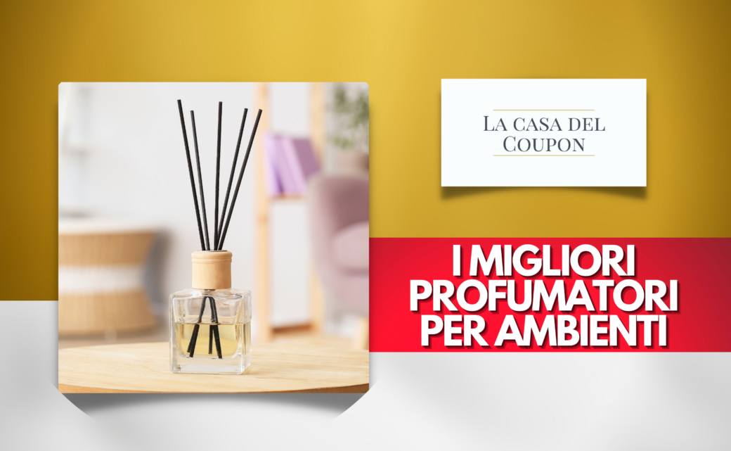 I migliori profumatori per ambiente