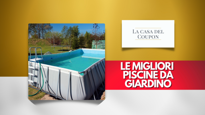 Le migliori piscine da giardino
