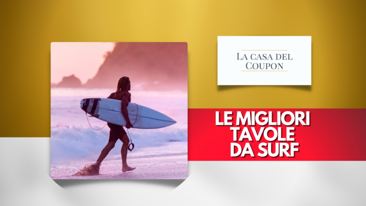 Le migliori tavole da surf