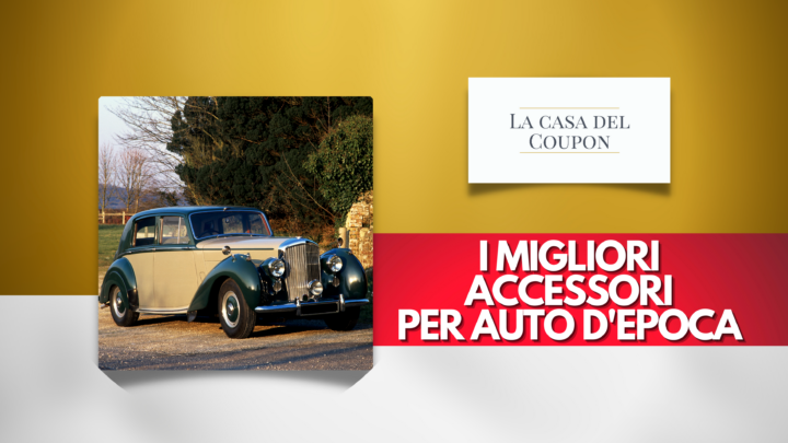 I migliori accessori per auto d’epoca