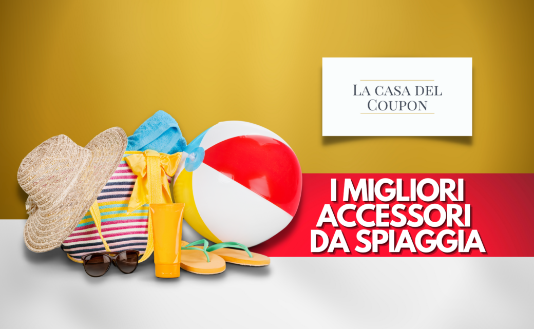 I migliori accessori da spiaggia