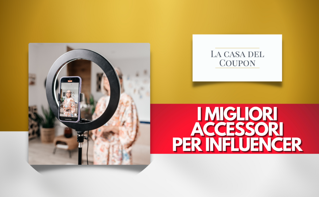 I migliori accessori per influencer