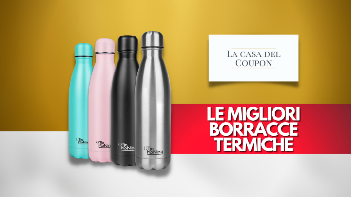 Le migliori borracce termiche