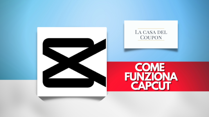 Come funziona CapCut