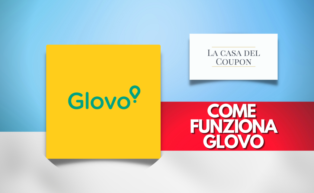 Come funziona Glovo