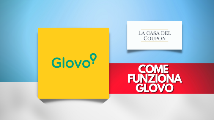 Come funziona Glovo