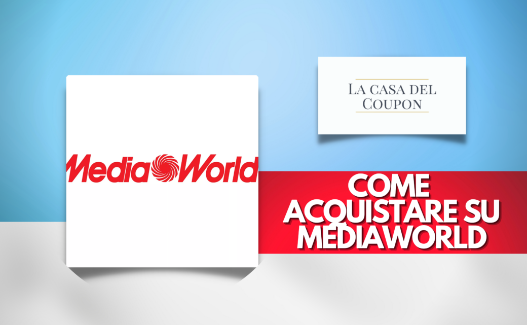 Come acquistare su MediaWorld