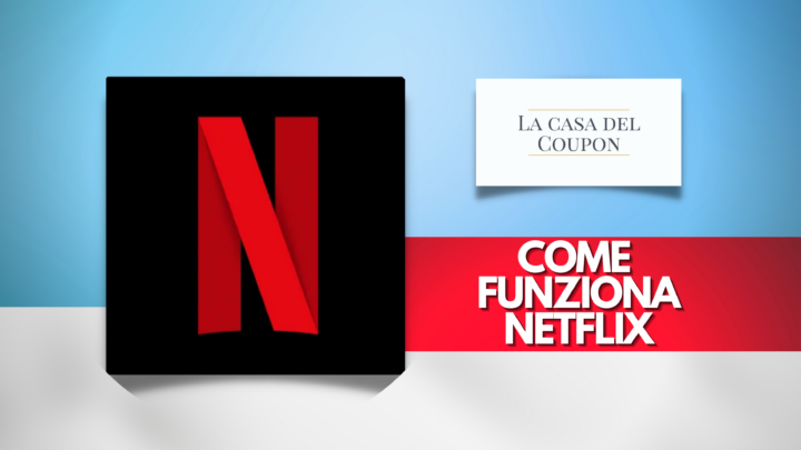 Come funziona Netflix