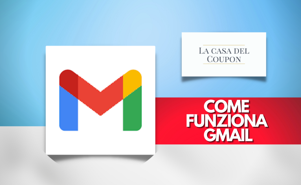 Come funziona Gmail