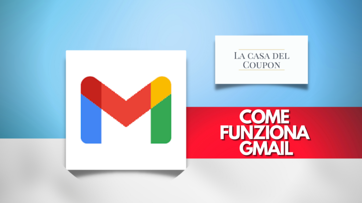 Come funziona Gmail