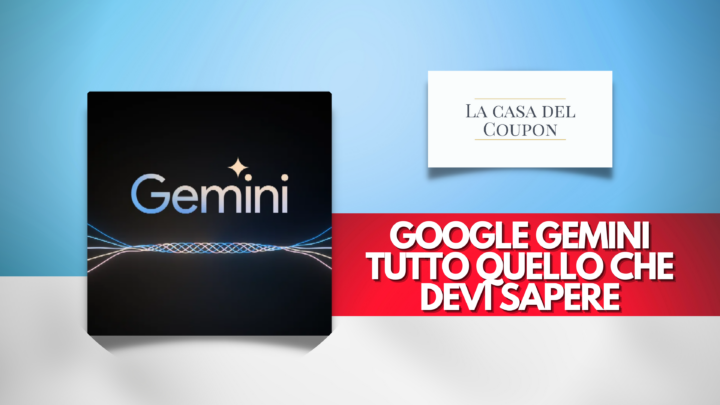 Google Gemini Tutto Quello Che Devi Sapere