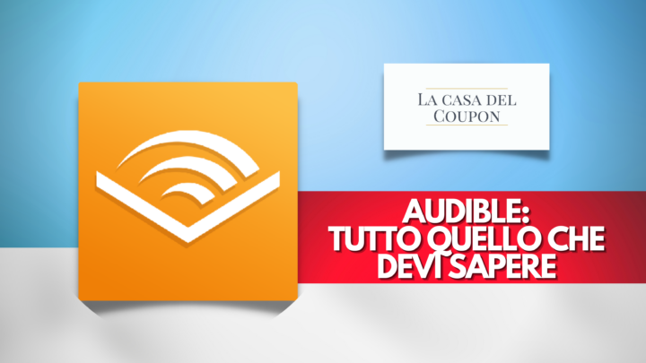 Tutto Quello Che Devi Sapere Su Audible
