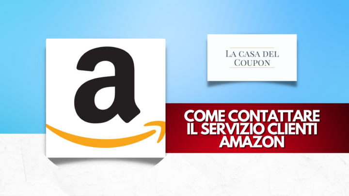 Come Contattare il Servizio Clienti Amazon