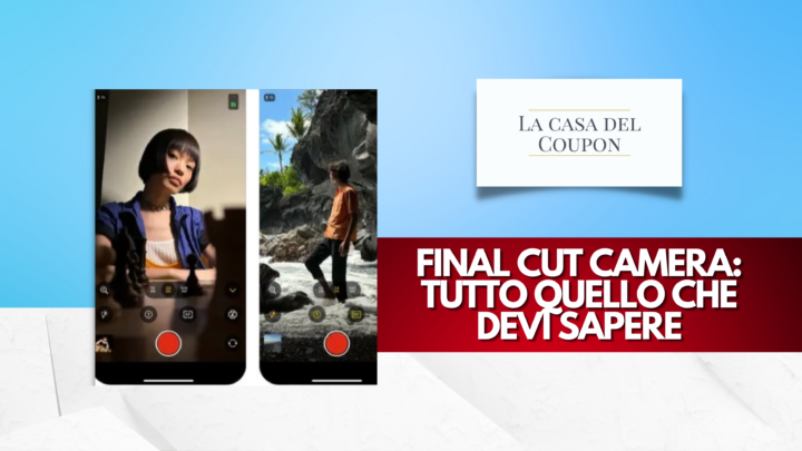 Final Cut Camera Tutto Quello che Devi Sapere