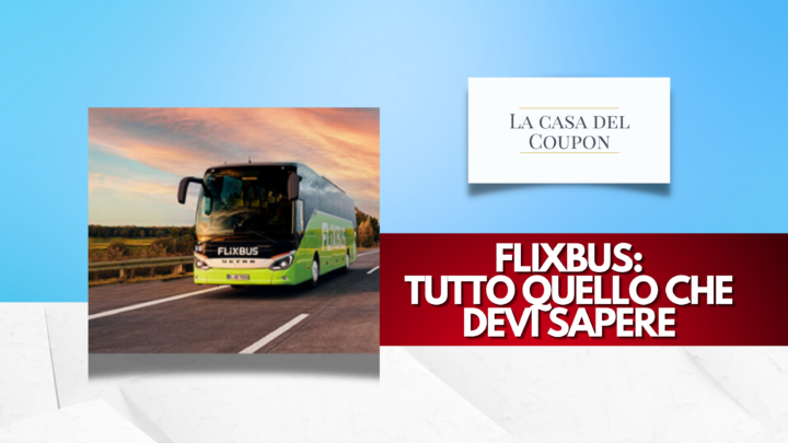 FlixBus Tutto Quello che Devi Sapere