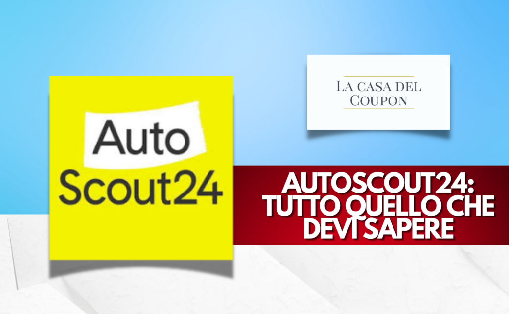 AutoScout24 Tutto Quello che Devi Sapere